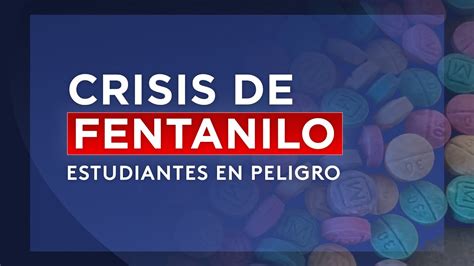 EN VIVO Crisis De Fentanilo Estudiantes En Peligro YouTube