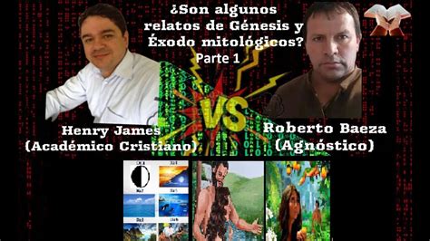 Debate Son Algunos Relatos De G Nesis Y Xodo Mitol Gicos Parte