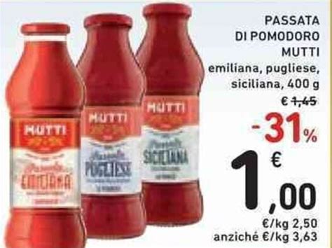 Mutti Passata Di Pomodoro Emiliana Pugliese Siciliana G Offerta