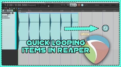 Quick Looping Items In REAPER The REAPER Blog