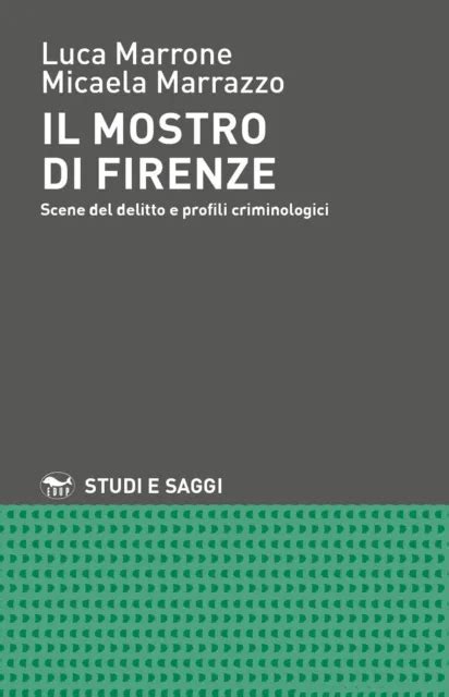 Il Mostro Di Firenze Scene Del Delitto E Profili Crimino Marrone