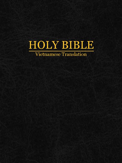 Holy Bible Vietnamese Translation Christian Classics Ethereal Library