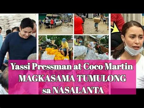 Yassi Pressman At Coco Martin Magkasama Tumulong Sa Nasalanta Ng