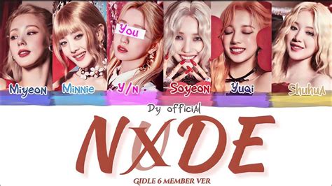 Karaoke G I DLE 여자 아이들 Nxde Color Coded Lyrics You as member