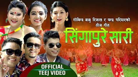 New Teej Song Singapure Sari By Govinda Rijal Shantishree Pariyar