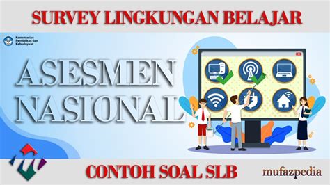 ASESMEN NASIONAL I CARA LOGIN DAN CONTOH SOAL SURVEY LINGKUNGAN BELAJAR