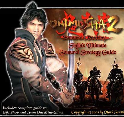 Sinjin's Onimusha 2 Samurai's Strategy Guide - Version 1.0