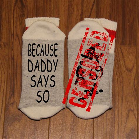 Because Daddy Says So Sex Position Silhouettes Word Socks Funny Socks Novelty Socks Etsy
