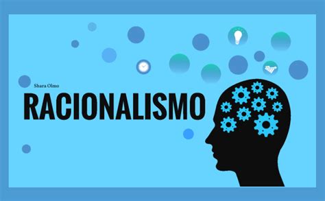 Racionalismo ‘definición Y Características El Candelabro