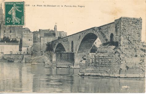 pont Saint Bénezet ou pont d Avignon ses chapelles Saint Bénezet et