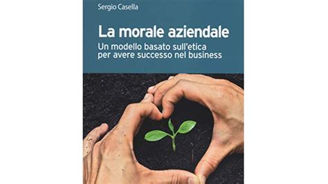 I Migliori Libri Sulletica Aziendale Notizie Scientifiche It