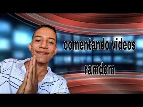 Reaccionando A Videos Random Youtube