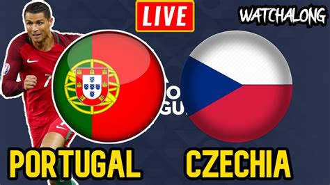 PORTUGAL Vs CZECH REPUBLIC LIVE MATCH Reaction WATCH ALONG Portugal Vs