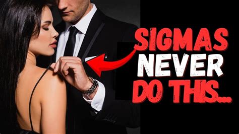 5 Things Sigma Males Never Do Shocking Truths YouTube