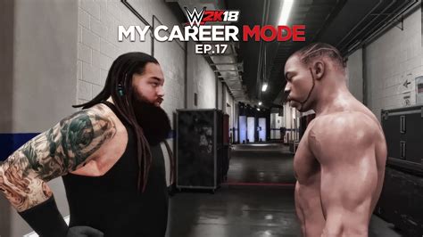 Wwe 2k18 My Career Mode Ep 17 Doing Bray Wyatts Dirty Work Ps4