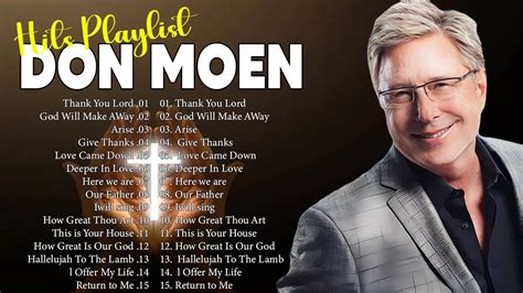 Special Christian Songs Of Don Moen Playlist Nonstop Praise And