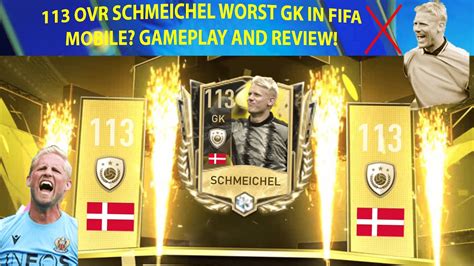 113 Ovr Schmeichel Worst Gk In Fifa Mobile Gameplay And Revew Youtube