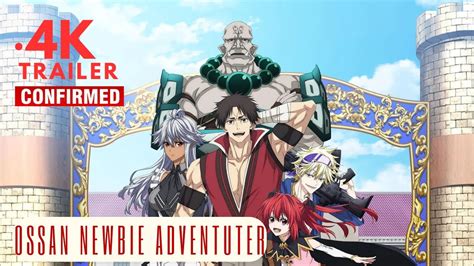 New Official Trailer Anime The Ossan Newbie Adventurer YouTube