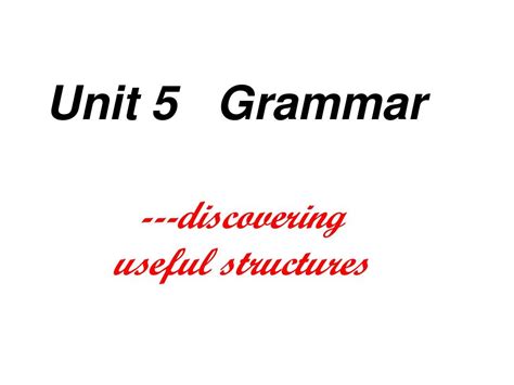 Book6unit5grammar Word文档在线阅读与下载 无忧文档