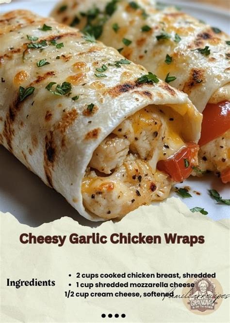 Taastyfoody Cheesy Garlic Chicken Wraps 🧀🌯 Facebook In 2024 Cook