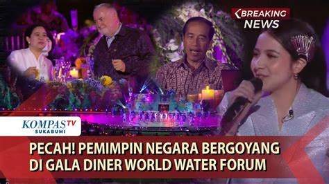 PECAH Pemimpin Negara Bergoyang Di Gala Diner World Water Forum Di