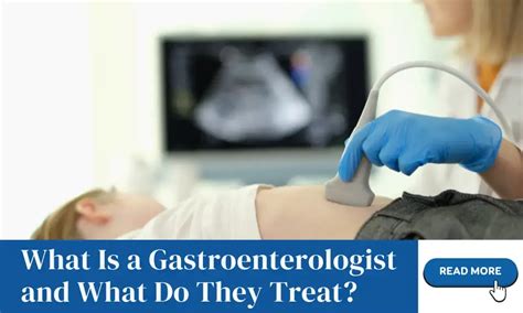 What Is A Gastroenterologist And What Do They Treat Blog