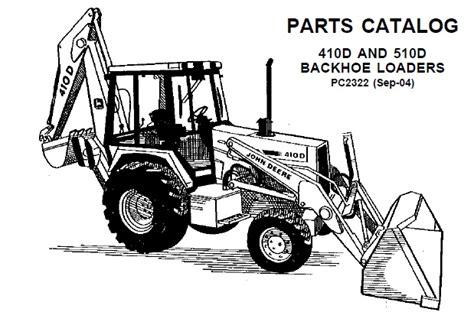 John Deere 410D And 510D BACKHOE LOADERS Parts Catalog Manual