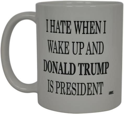 Rogue River Tactical Anti Trump Funny Coffee Mug I Hate