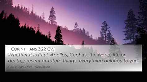 1 Corinthians 3:22 GW 4K Wallpaper - Whether it is Paul, Apollos