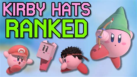 Ranking All 88 Kirby Hats In Super Smash Bros Ultimate Youtube