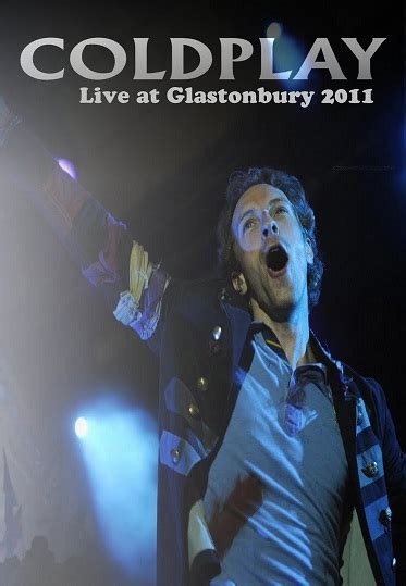 DVDivas: Coldplay - Live at Glastonbury 2011