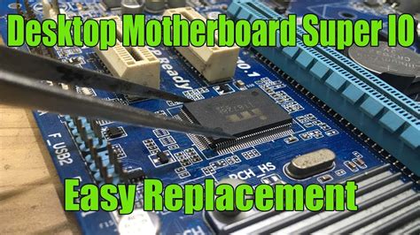 Desktop Motherboard IO Controller Easy Remove How To Remove