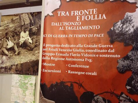 Tra Fronte E Follia Dallisonzo Al Tagliamento Artisti Di Guerra In