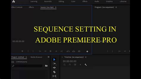 Sequence Setting In Premiere Pro How To Create New Sequence In