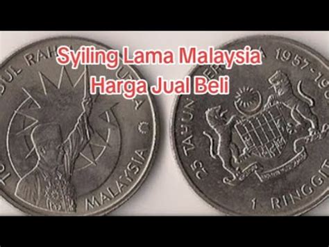 Syiling 1 Ringgit 25 Tahun Merdeka Nilaian Jual Beli Semasa Malaysian