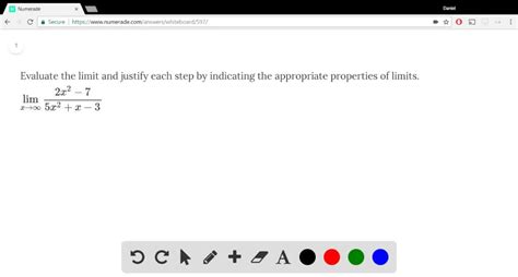 Solvedevaluate The Limit And Justify Each Step By Indicating The