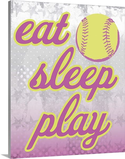 Eat Sleep Play Softball Great Big Canvas