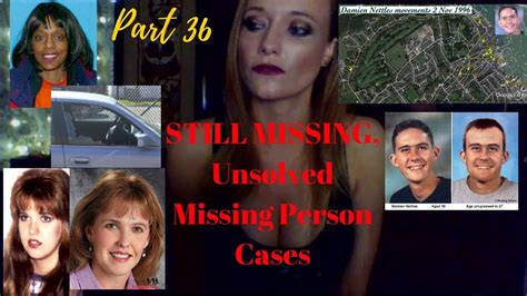 Still Missing Unsolved Missing Persons Youtube