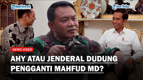 Ahy Atau Jenderal Dudung Diisukan Jadi Pengganti Mahfud Md Jokowi