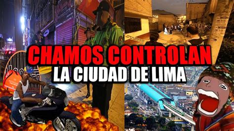 CHAMOS CONTROLAN LIMA ESTADO DE EMERGENCIA EN SAN JUAN DE