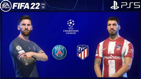 FIFA 22 PS5 PSG Vs Atletico Madrid UEFA Champions League YouTube