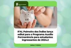 Ifal Palmeira Dos Ndios Lan A Edital Para O Programa Aux Lio