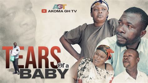 😭tears Of A Baby🧑‍🍼ep 5 Ft Moralbernice Asareawo Yaanana Yeboah