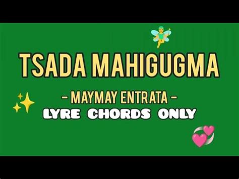 Tsada Mahigugma Maymay Entrata Lyre Chords Only Simple Lyre