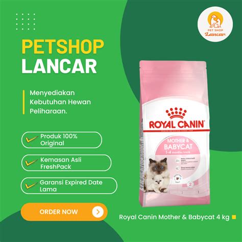 Jual ROYAL CANIN MOTHER BABY CAT 4 KG FRESH PACK Shopee Indonesia