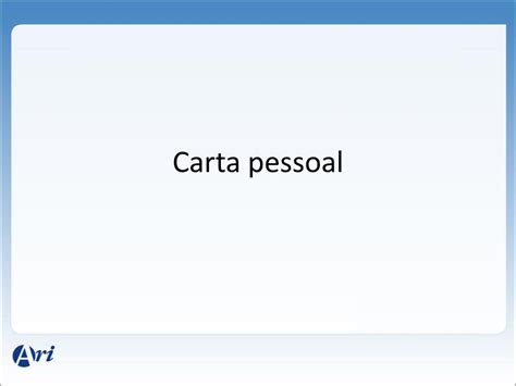 Carta Pessoal Ppt Carregar