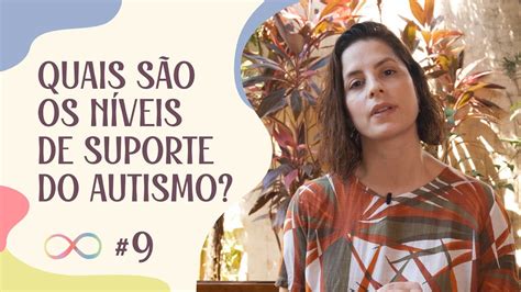 Decifrando os Níveis de Suporte no Autismo O Que Pais Precisam Saber