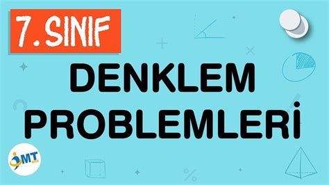 Denklem Problemleri 7 Sınıf Matematik YouTube