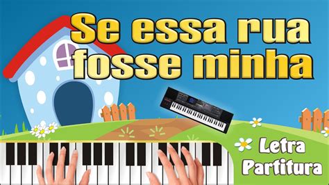 Se Essa Rua Fosse Minha Cantiga De Roda Teclado Cover Tutorial