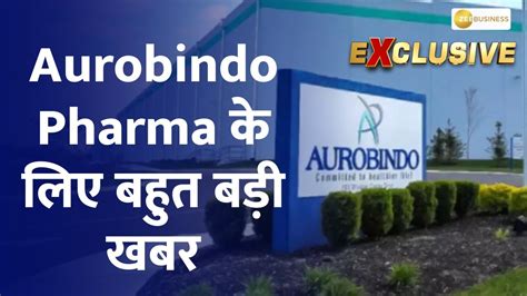 Aurobindo Pharma S Mega Launch Revlimid Approved With Billion